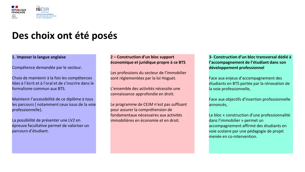 des choix ont t pos s