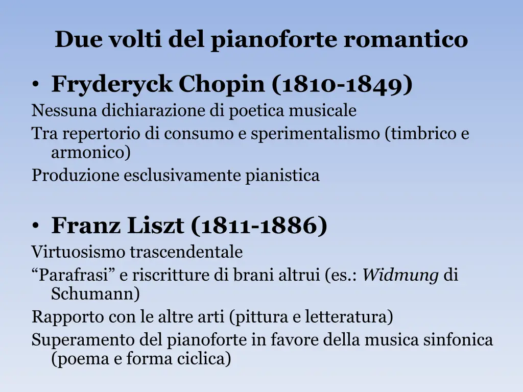 due volti del pianoforte romantico