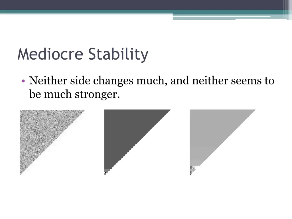 mediocre stability