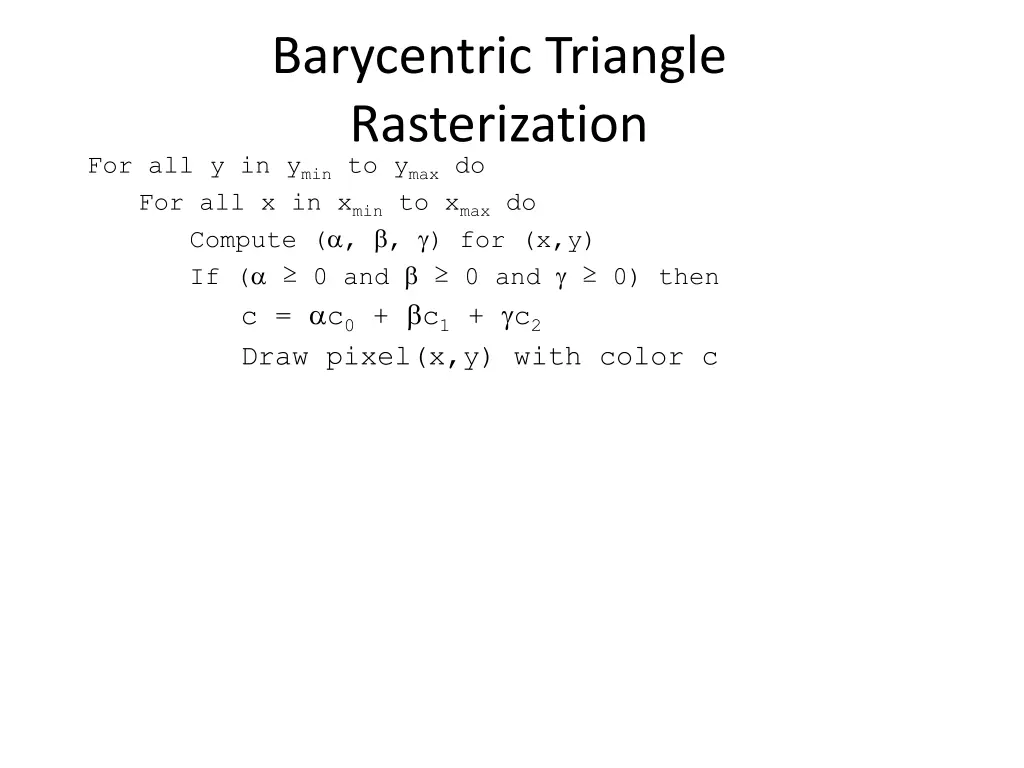 barycentric triangle rasterization