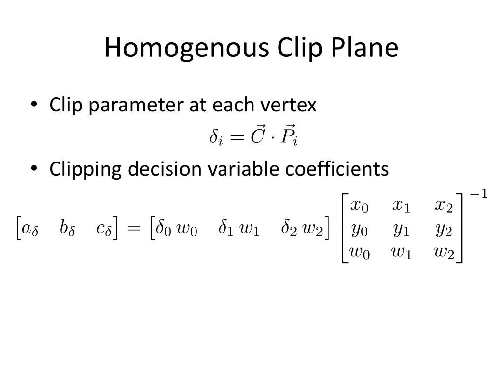 homogenous clip plane