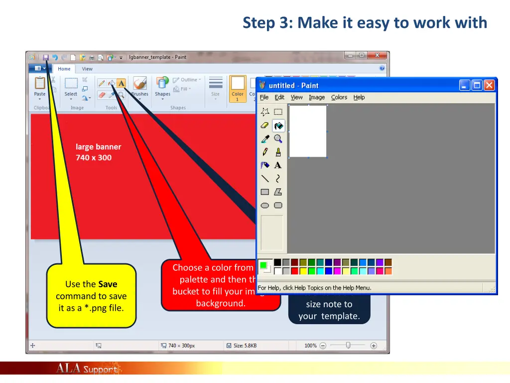 step 3 make it easy to work with