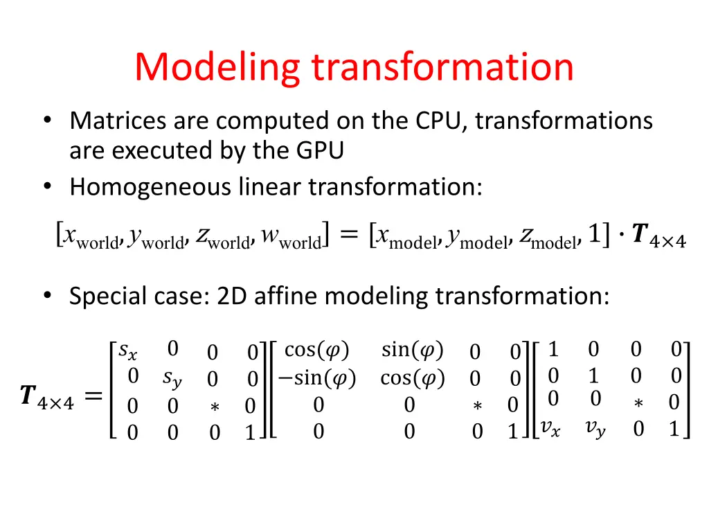 modeling transformation matrices are computed
