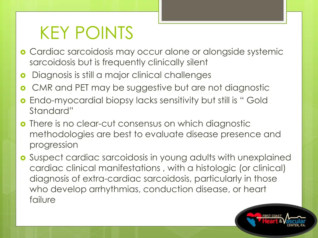 key points cardiac sarcoidosis may occur alone