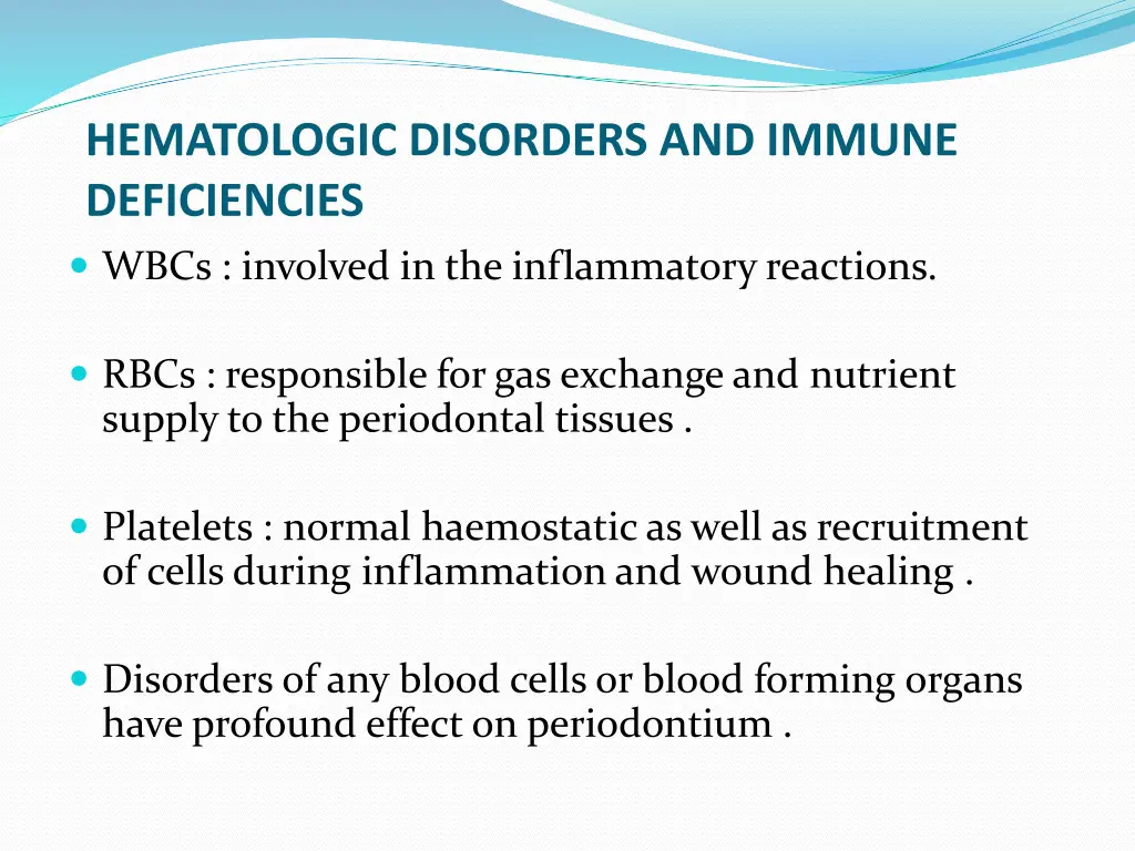 hematologic disorders and immune deficiencies