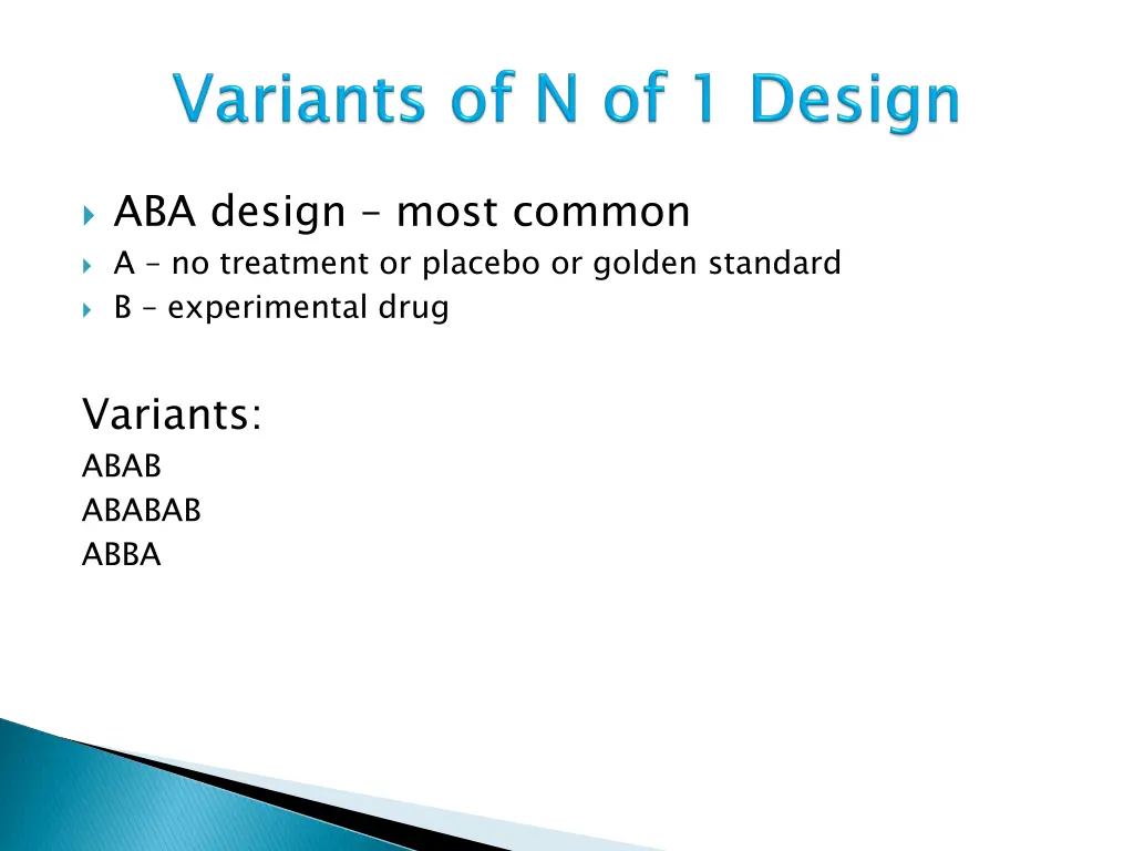 aba design most common a no treatment or placebo