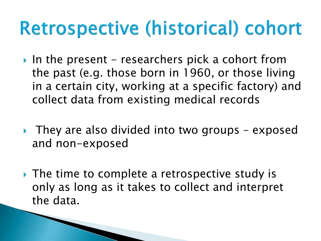 in the present researchers pick a cohort from