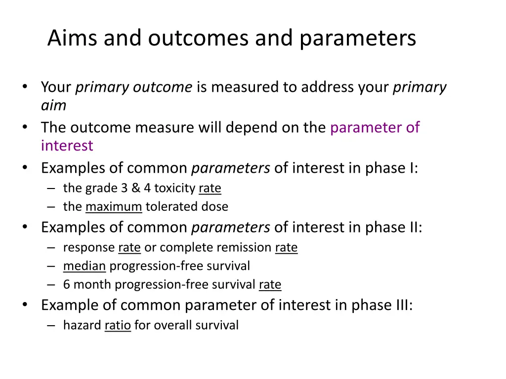 aims and outcomes and parameters