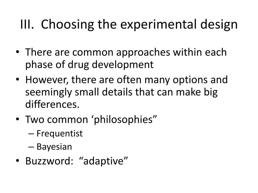 iii choosing the experimental design 1