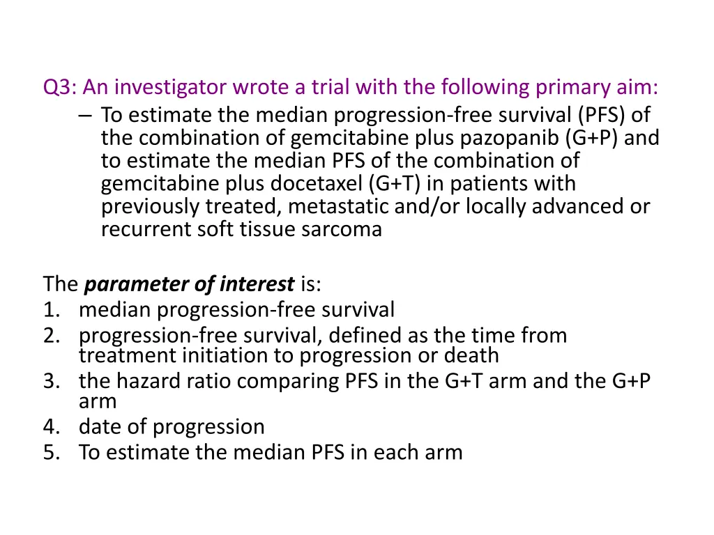 q3 an investigator wrote a trial with