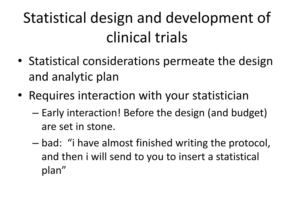statistical design and development of clinical