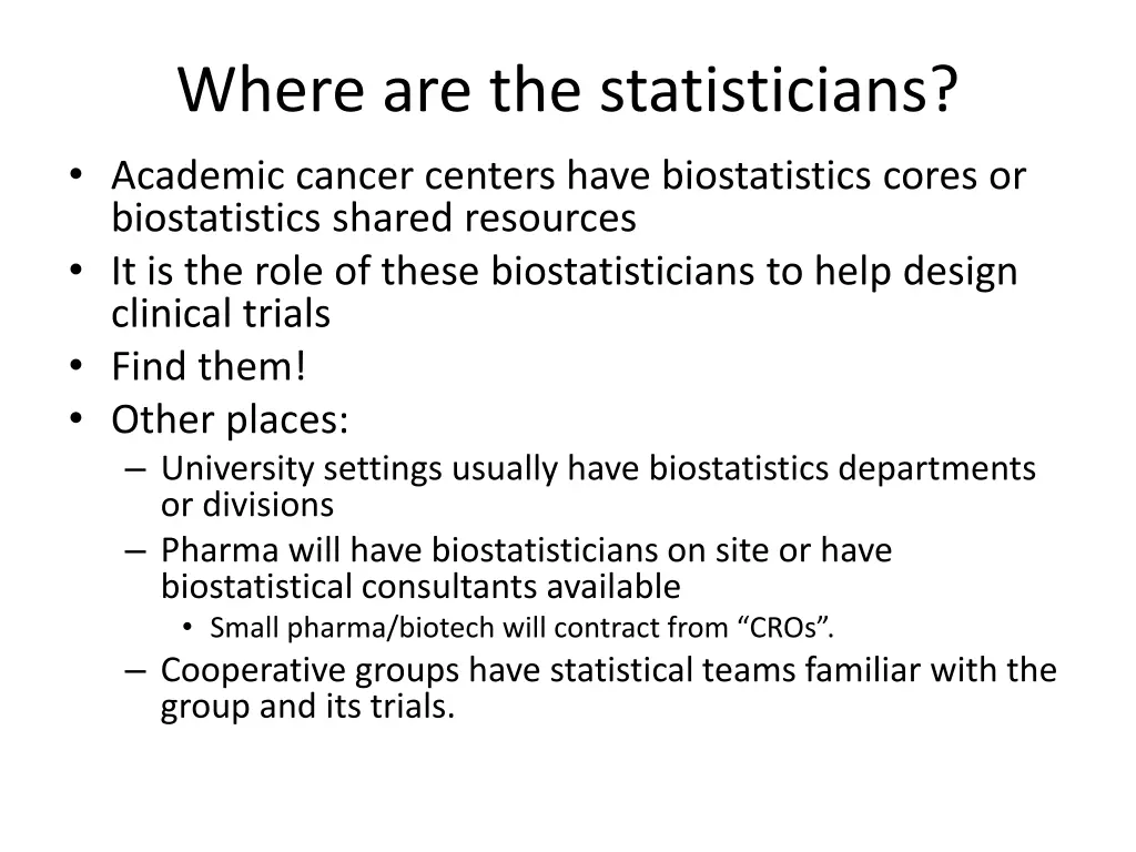 where are the statisticians academic cancer