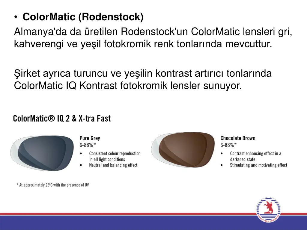 colormatic rodenstock almanya da da retilen