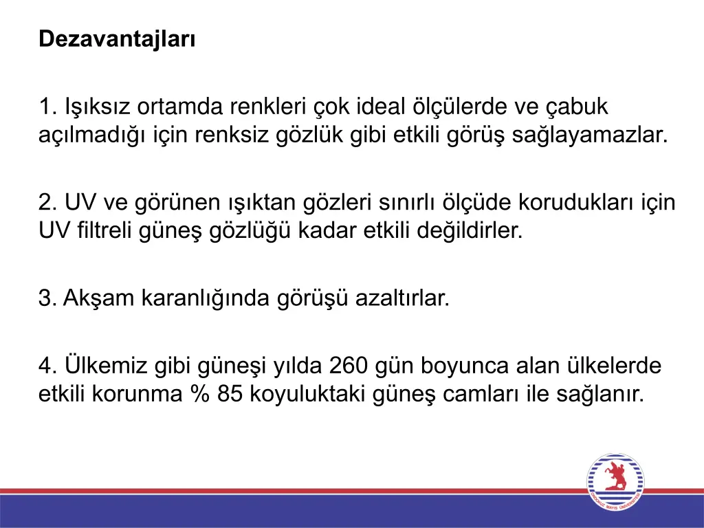dezavantajlar
