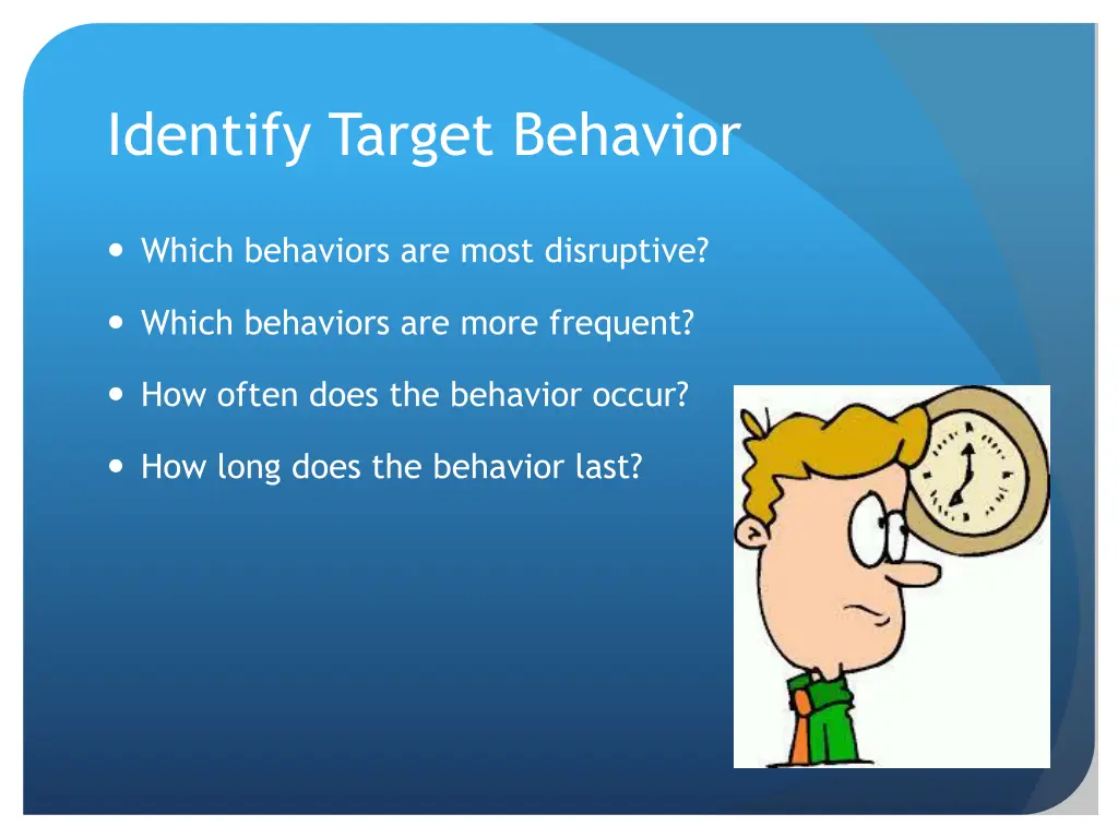 identify target behavior