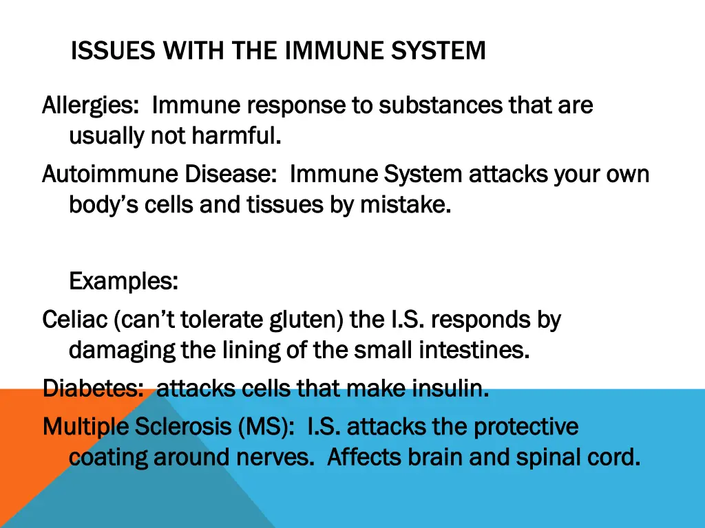 issues with the immune system
