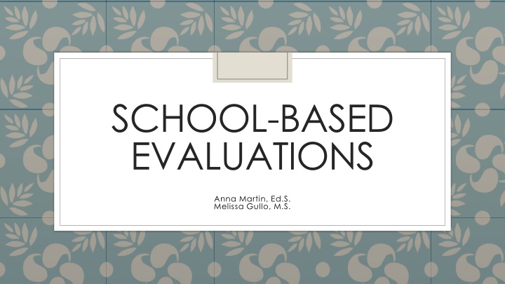 school based evaluations