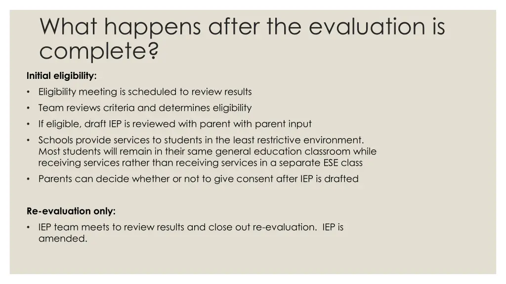 what happens after the evaluation is complete