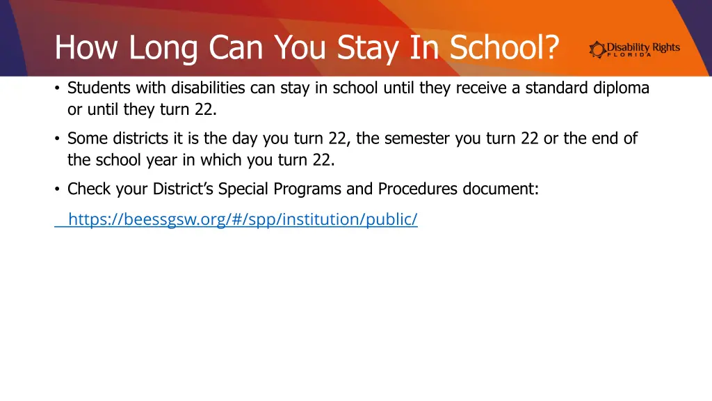 how long can you stay in school
