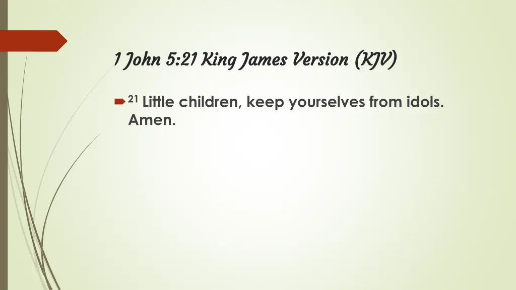 1 1 john 5 21 king james version kjv john