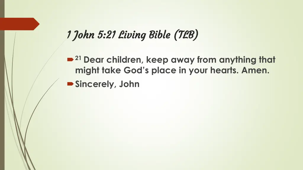 1 1 john 5 21 living bible tlb john 5 21 living