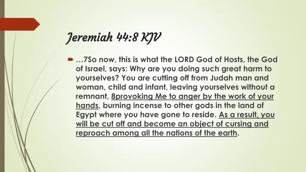 jeremiah 44 8 kjv jeremiah 44 8 kjv