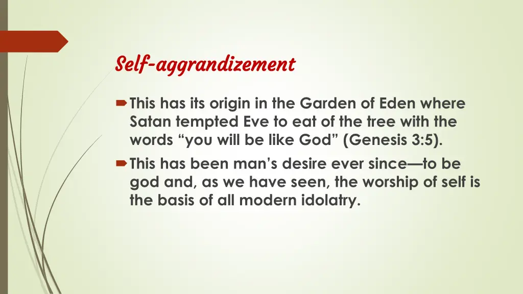 self self aggrandizement aggrandizement