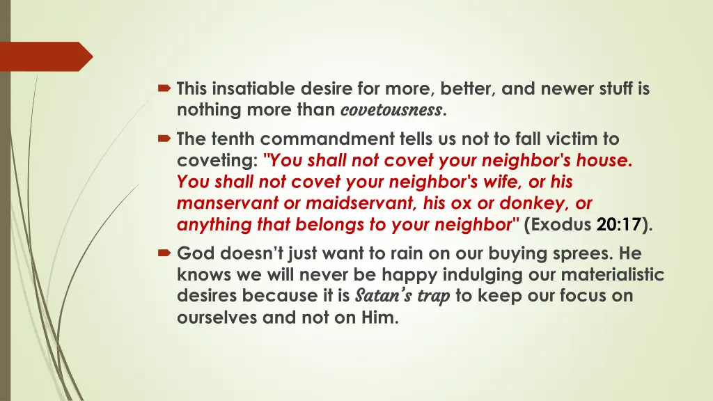 this insatiable desire for more better and newer