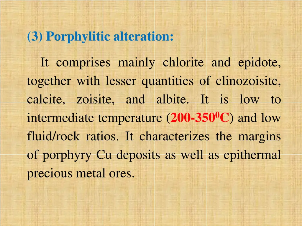 3 porphylitic alteration