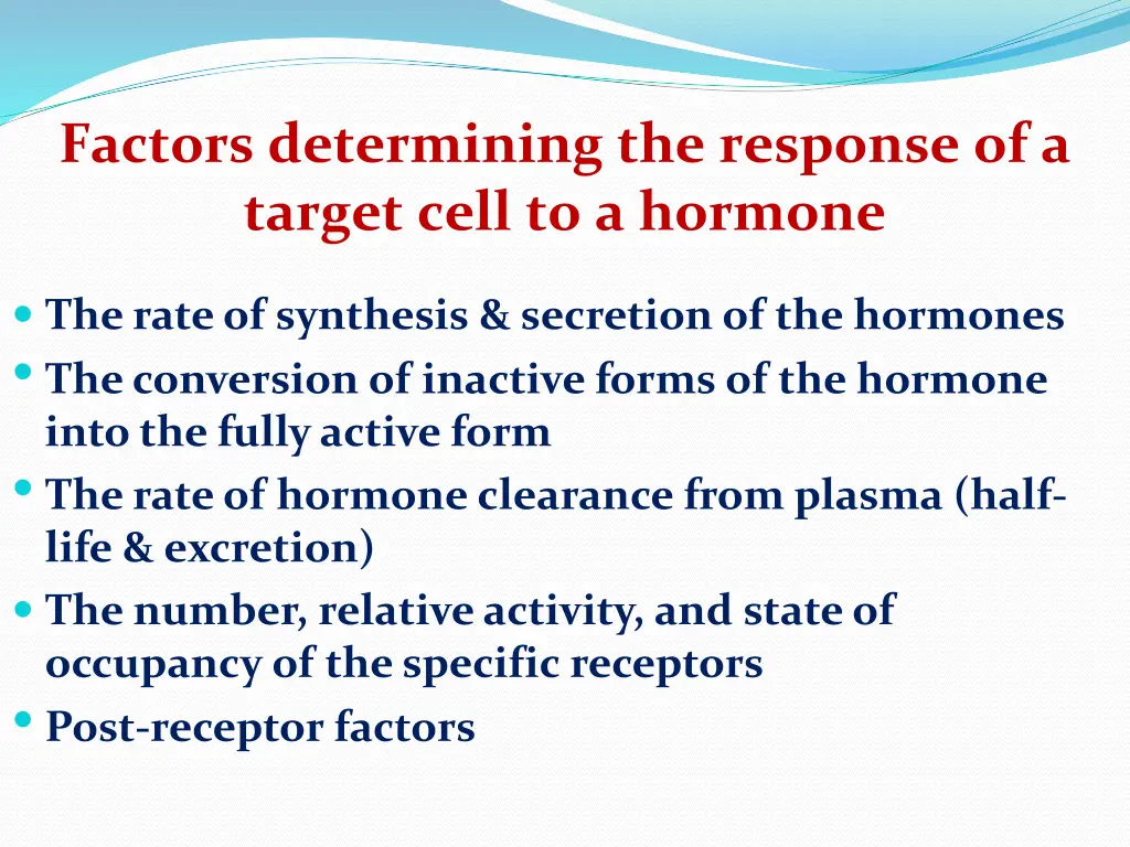 factors determining the response of a target cell
