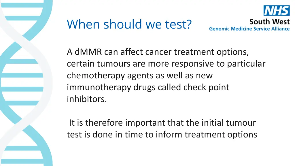 when should we test