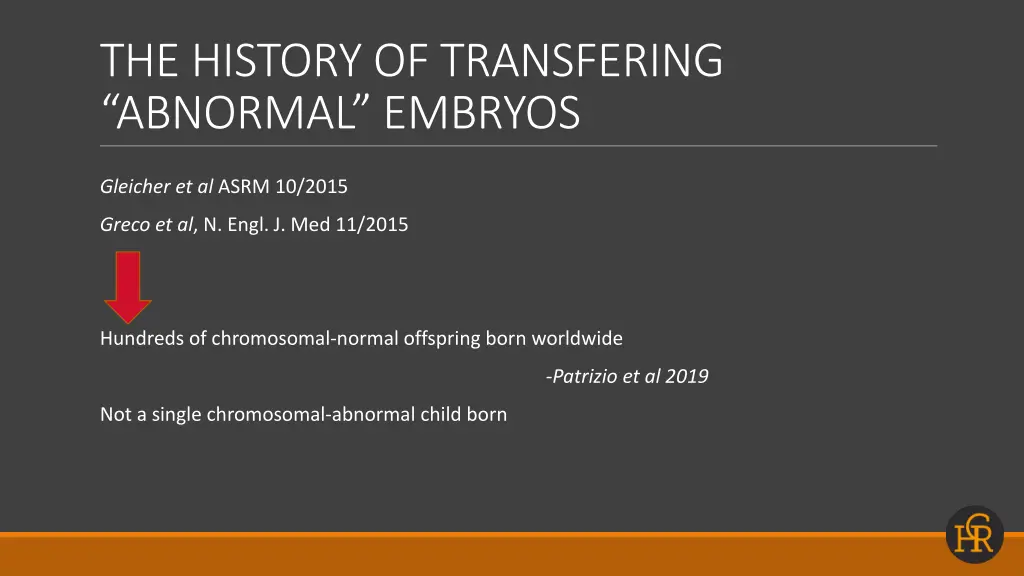 the history of transfering abnormal embryos