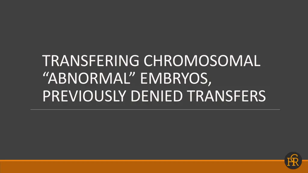 transfering chromosomal abnormal embryos