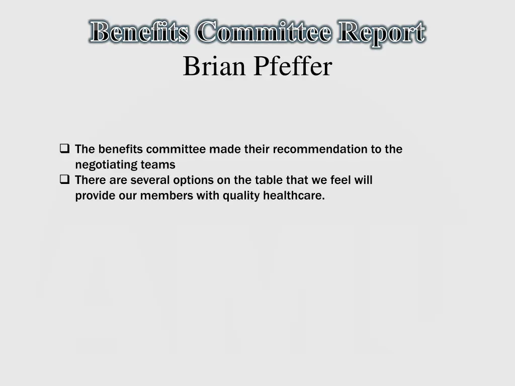 benefits committee report brian pfeffer