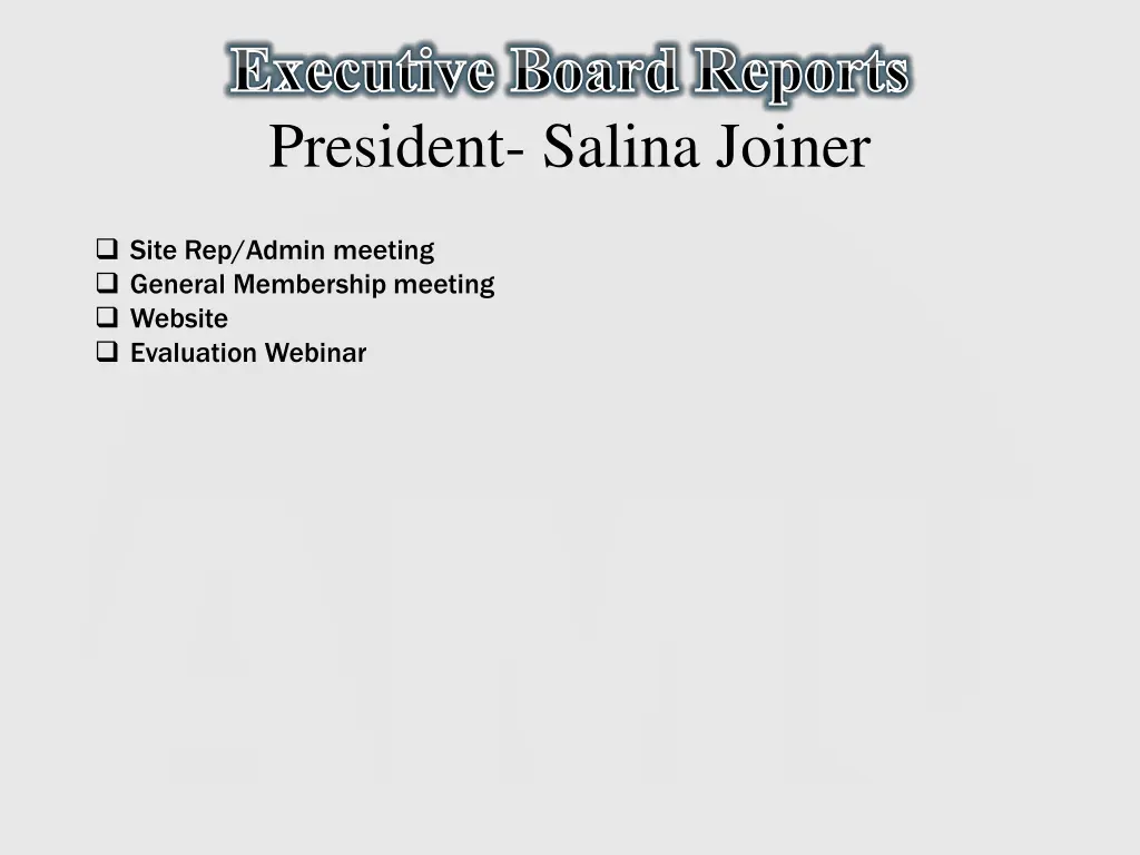 executive board reports president salina joiner