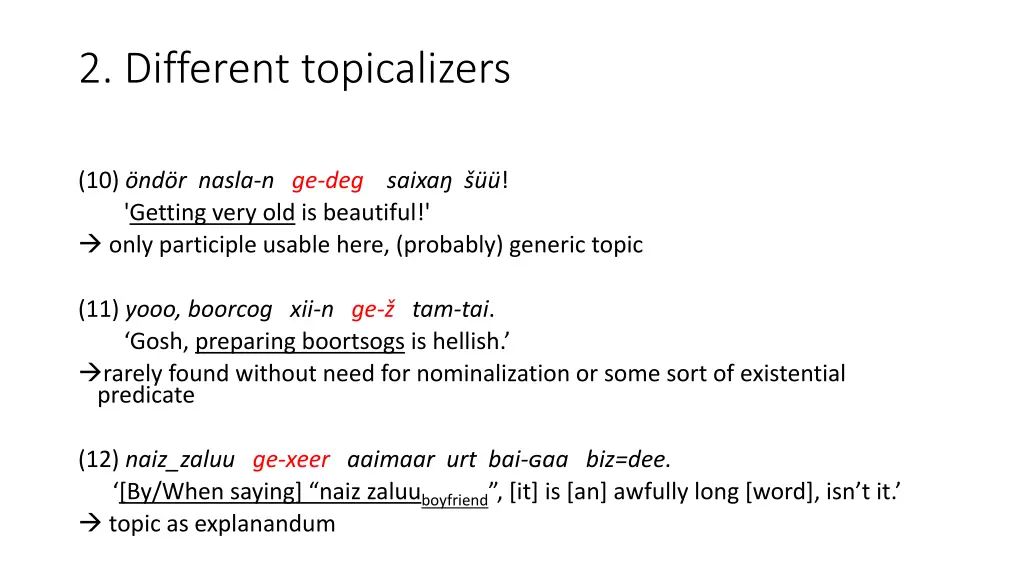 2 different topicalizers