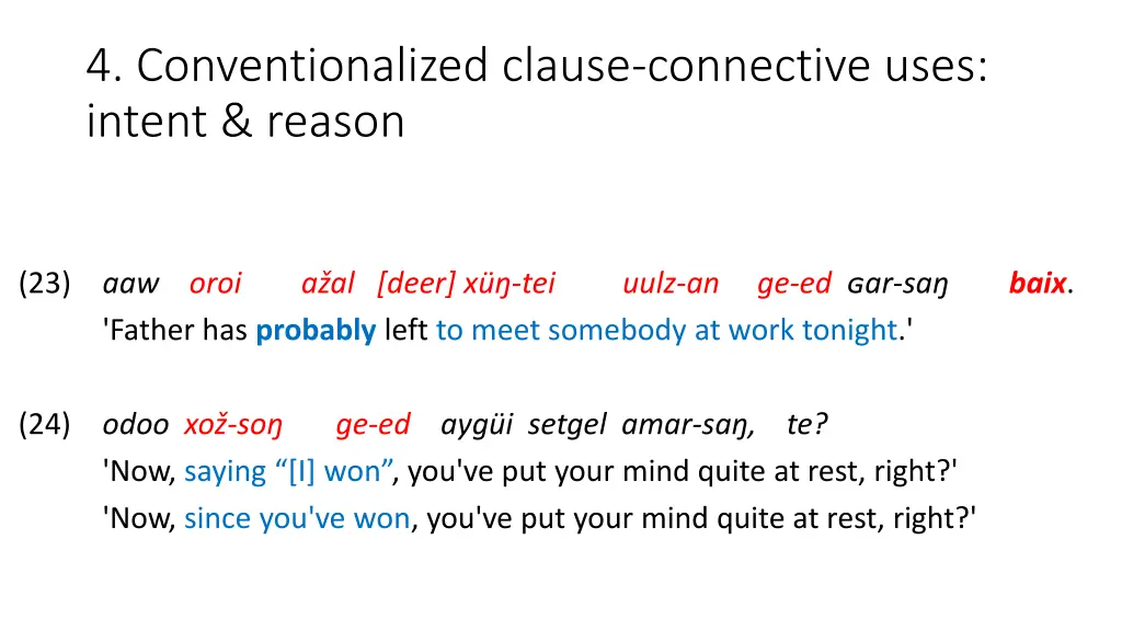 4 conventionalized clause connective uses intent