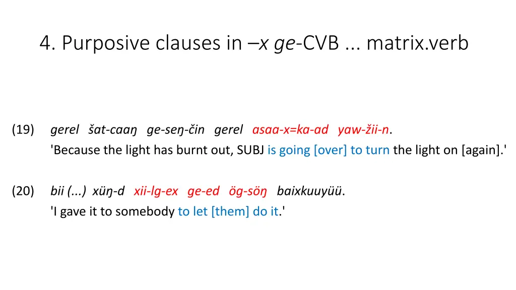 4 purposive clauses in x ge cvb matrix verb