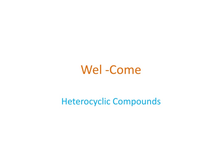 wel come