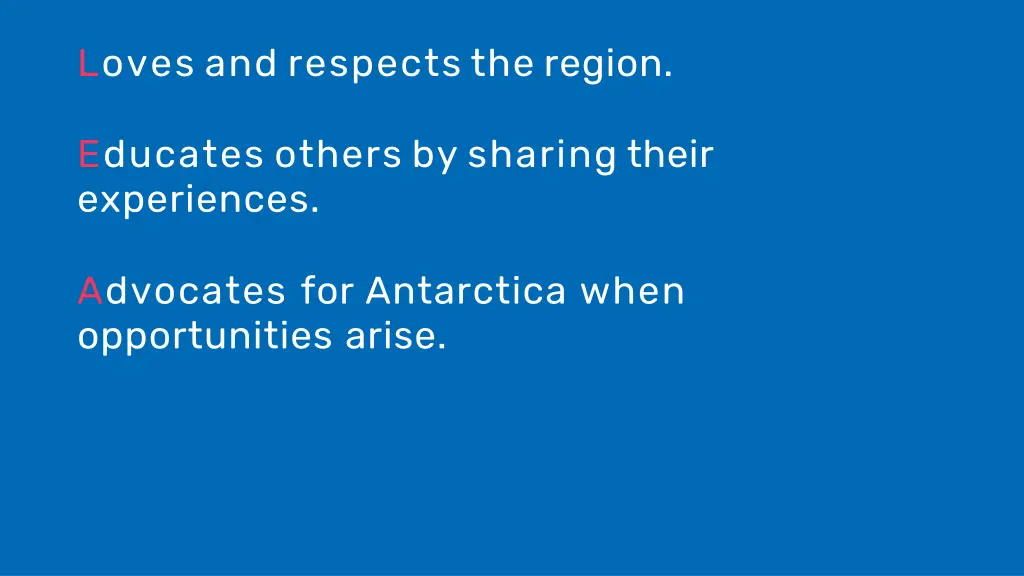 loves and respects the region 2