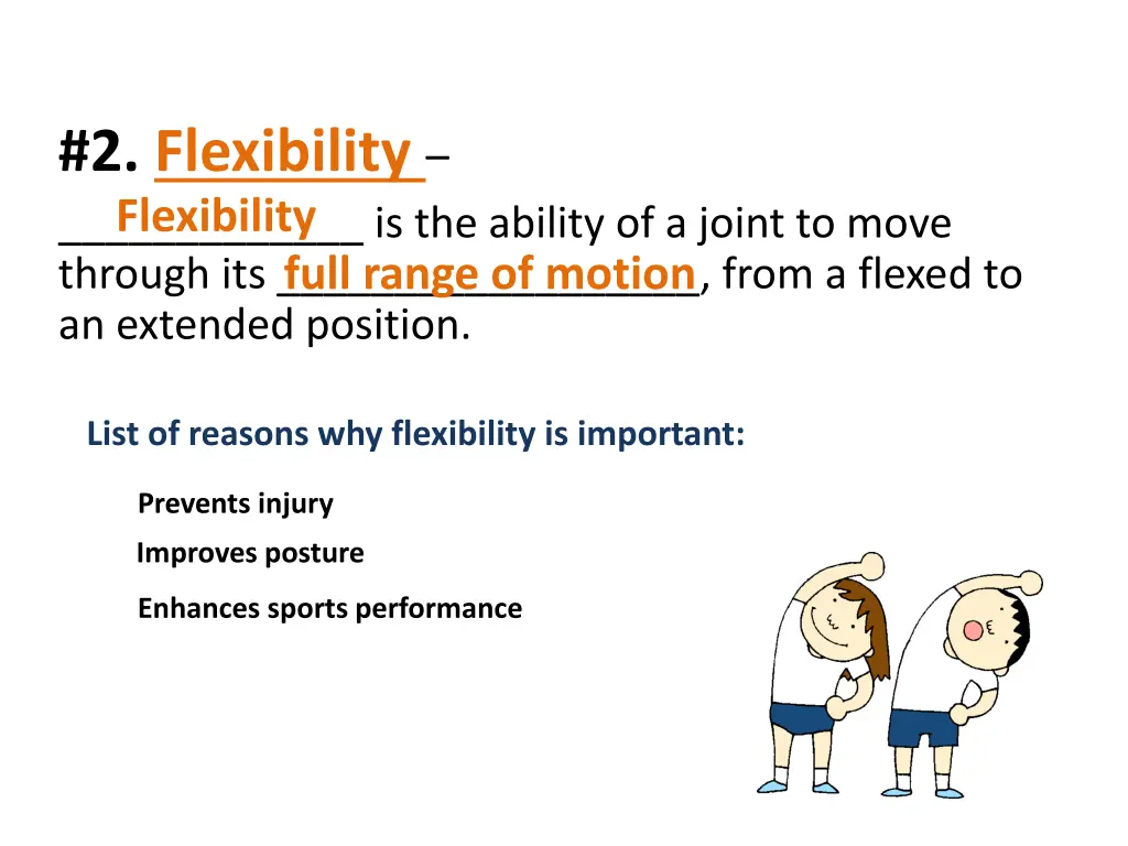 2 flexibility is the ability of a joint to move