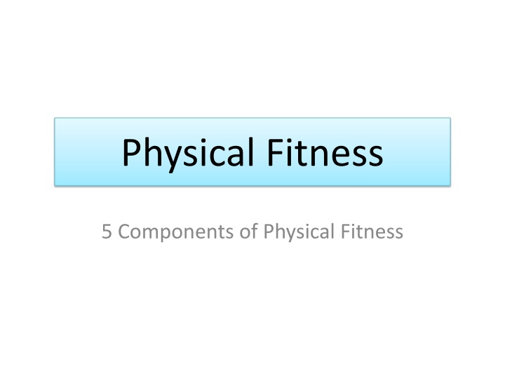 physical fitness