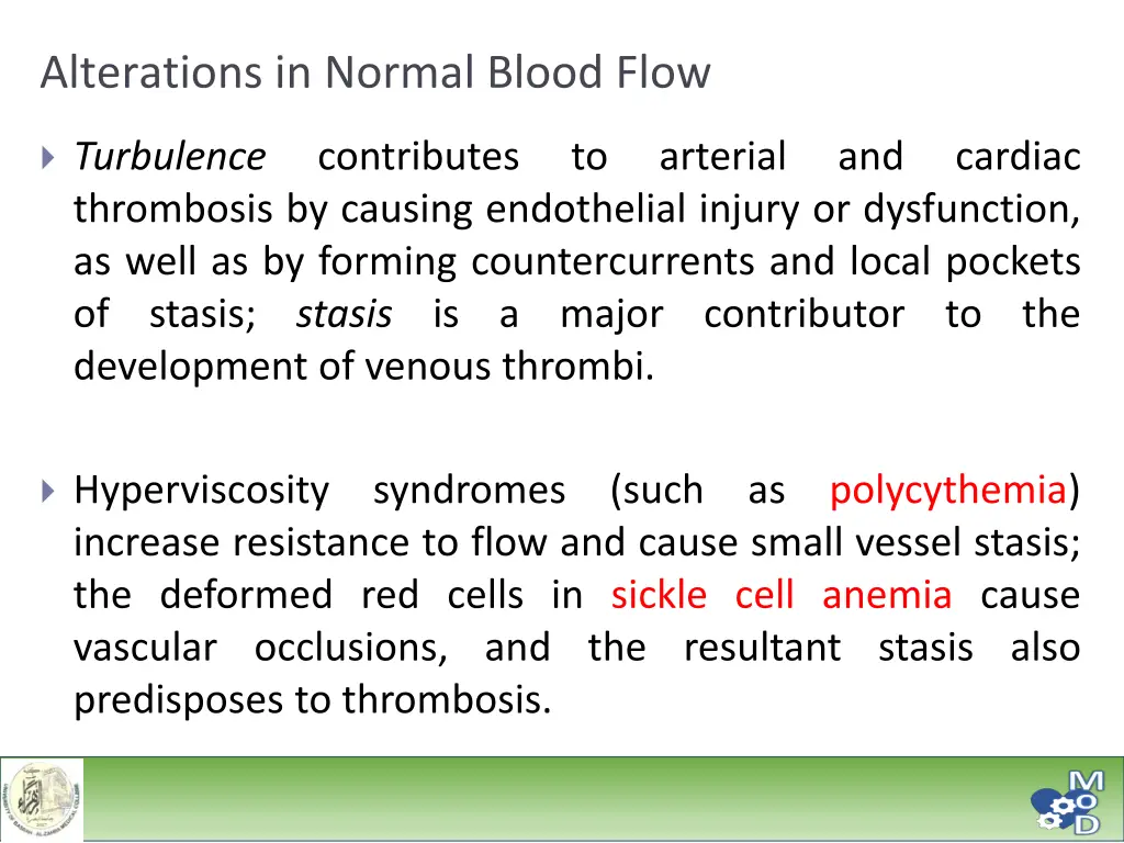 alterations in normal blood flow