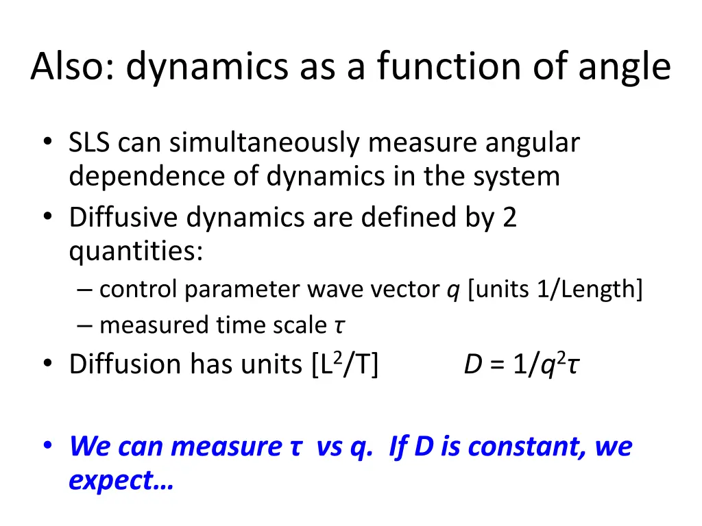 also dynamics as a function of angle