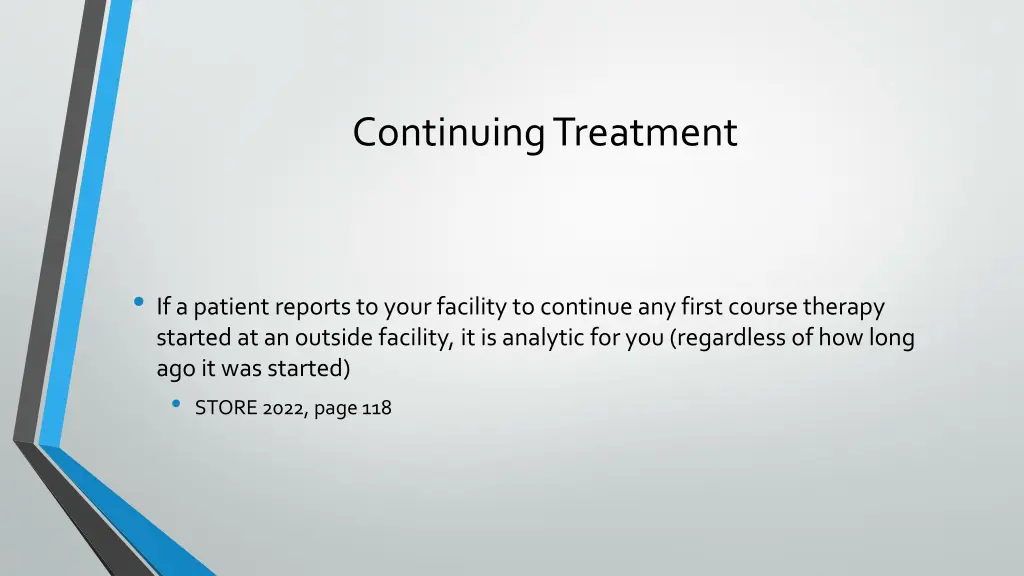 continuing treatment