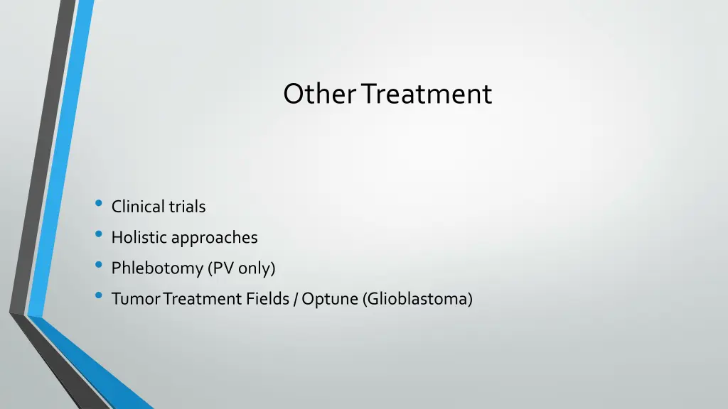 other treatment