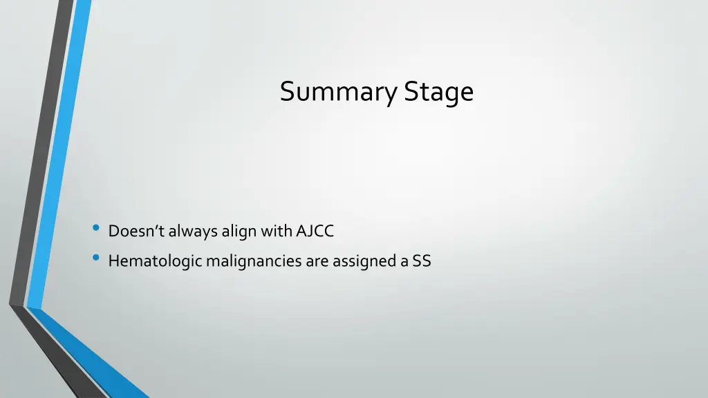 summary stage