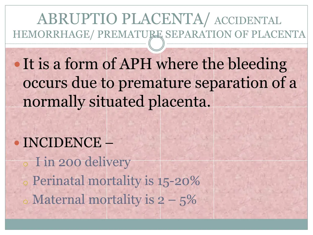 abruptio placenta accidental hemorrhage premature