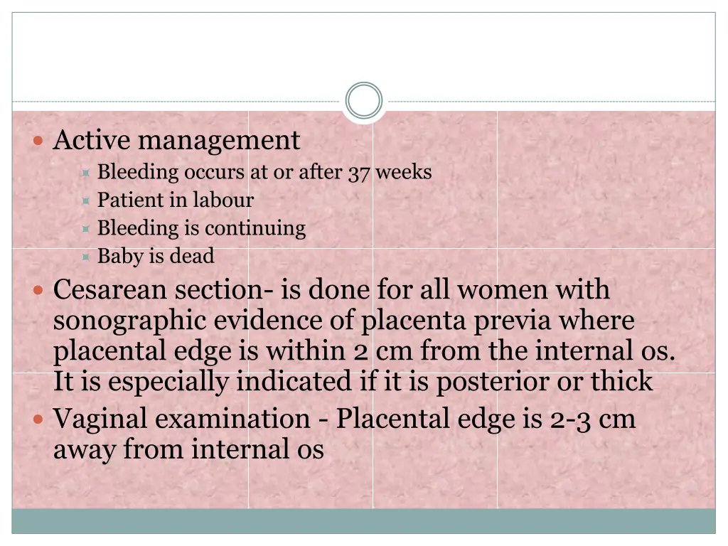 active management bleeding occurs at or after