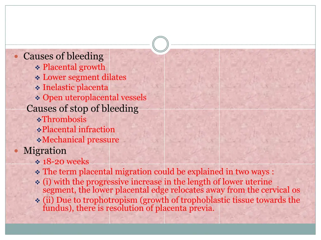causes of bleeding placental growth lower segment